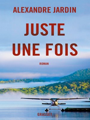 cover image of Juste une fois